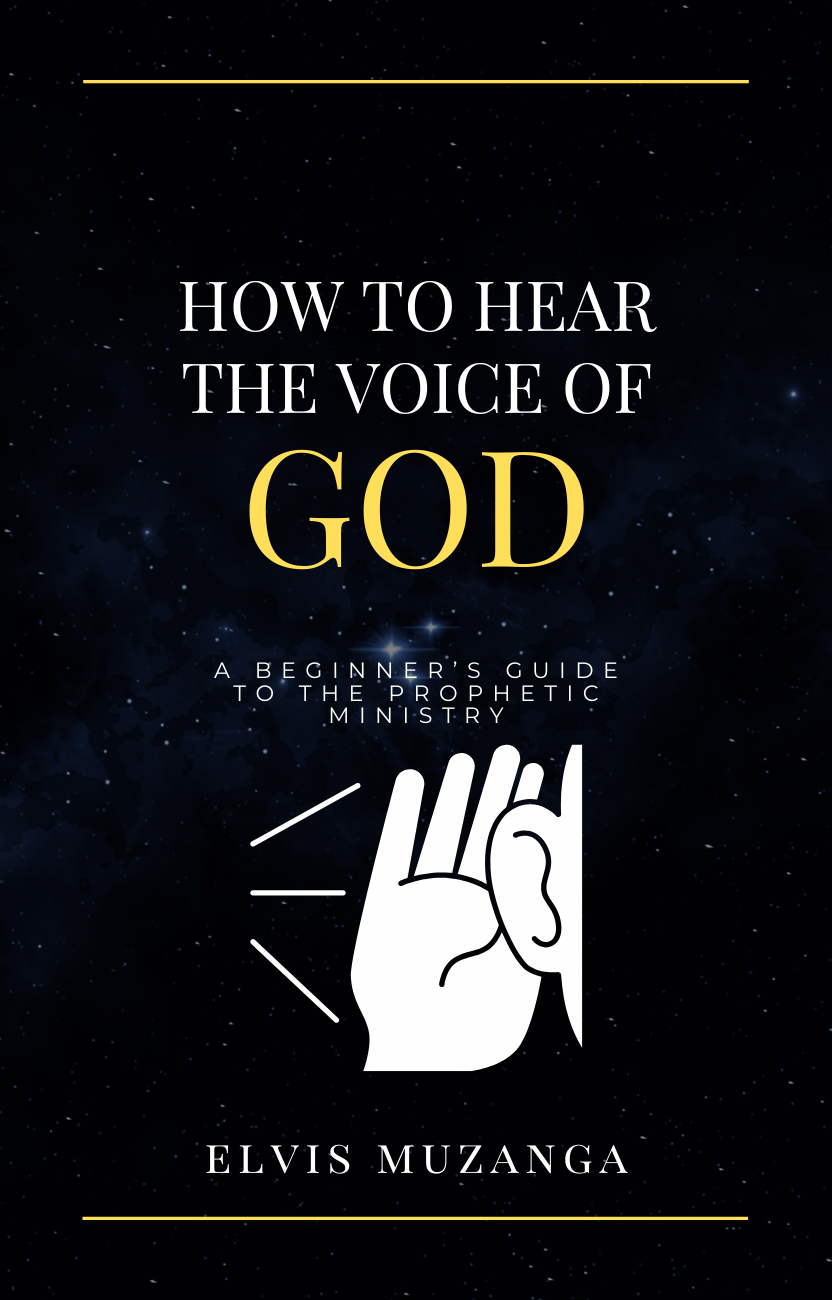 How to Hear the Voice of God: A Beginners Guide to the Prophetic Ministry